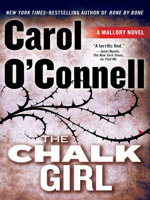 Title details for The Chalk Girl by Carol O'Connell - Available